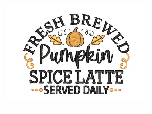 Pumpkin Spice Latte Embroidery Design